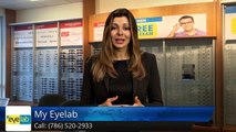 Eyeglasses Hialeah - My Eyelab Hialeah FL Feedback