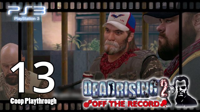 Dead Rising 2 Off the Record 【PS3】 - Pt.13「Co-op」