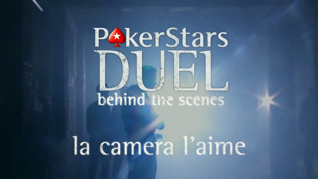 La camera l’aime - Derrière les coulisses | Duel PokerStars.be