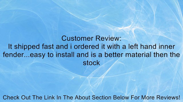 SCION XB OEM STYLE RH RIGHT HAND PASSENGER INNER FENDER Review