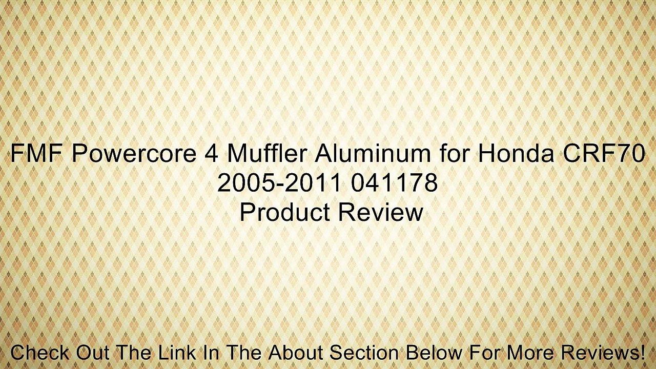 FMF Powercore 4 Muffler Aluminum for Honda CRF70 2005-2011 041178 Review