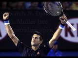 watchstream N. Djokovic vs G. Muller live