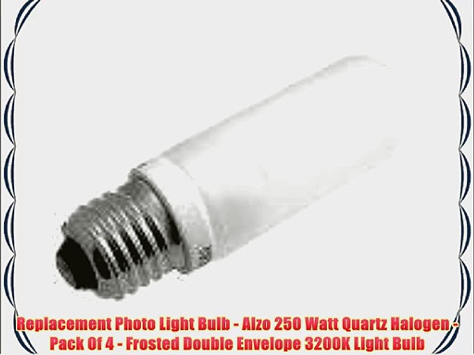 Replacement Photo Light Bulb - Alzo 250 Watt Quartz Halogen - Pack Of 4 - Frosted Double Envelope