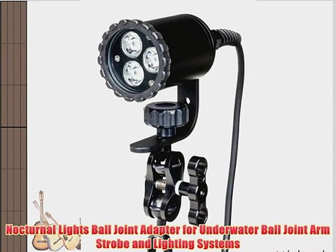 Nocturnal Lights Ball Joint Adapter for Underwater Ball Joint Arm Strobe and Lighting Systems