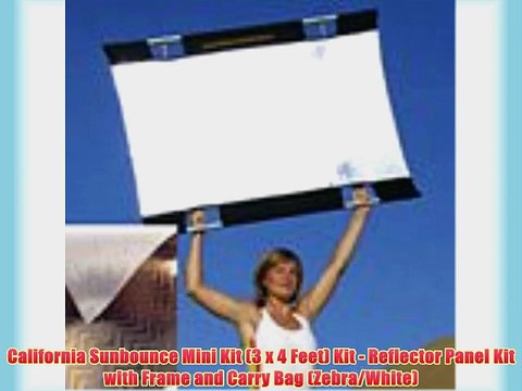 California Sunbounce Mini Kit (3 x 4 Feet) Kit - Reflector Panel Kit with Frame and Carry Bag
