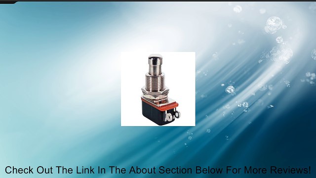 SPST PUSH BUTTON SWITCH MOMENTARY-ON NORMALLY OPEN Review