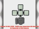 Yongnuo YN-600 3200K - 5500K color temperature LED video light for Camcorder or DSLR Cameras