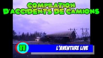 Compilation d'accident de camion n°11 / Truck crash compilation #11