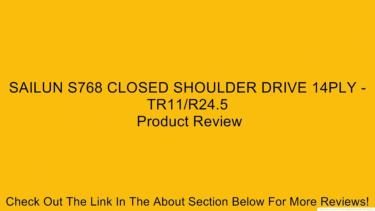 SAILUN S768 CLOSED SHOULDER DRIVE 14PLY - TR11/R24.5 Review