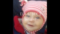 Ela bebek 1 - the dedem (ainaler).2015