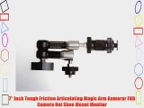 7 Inch Tough Friction Articulating Magic Arm Kamerar FOR Camera Hot Shoe Mount Monitor