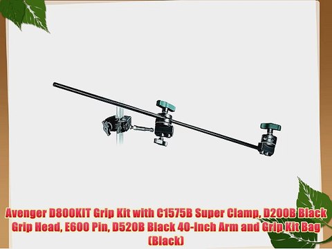 Avenger D800KIT Grip Kit with C1575B Super Clamp D200B Black Grip Head E600 Pin D520B Black