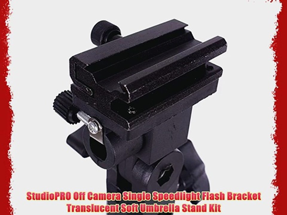 StudioPRO Off Camera Single Speedlight Flash Bracket Translucent Soft Umbrella Stand Kit