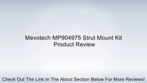 Mevotech MP904975 Strut Mount Kit Review