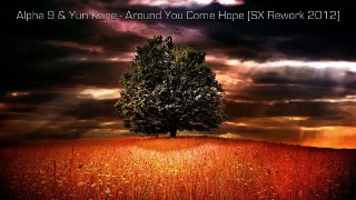 Alpha 9 Yuri Kane - Around You Come Hope (SX Rework 2012) HD Slideshow