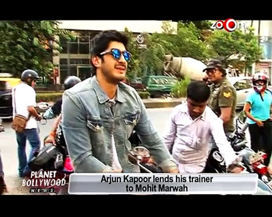Arjun Kapoor lends his trainer to Mohit Marwah