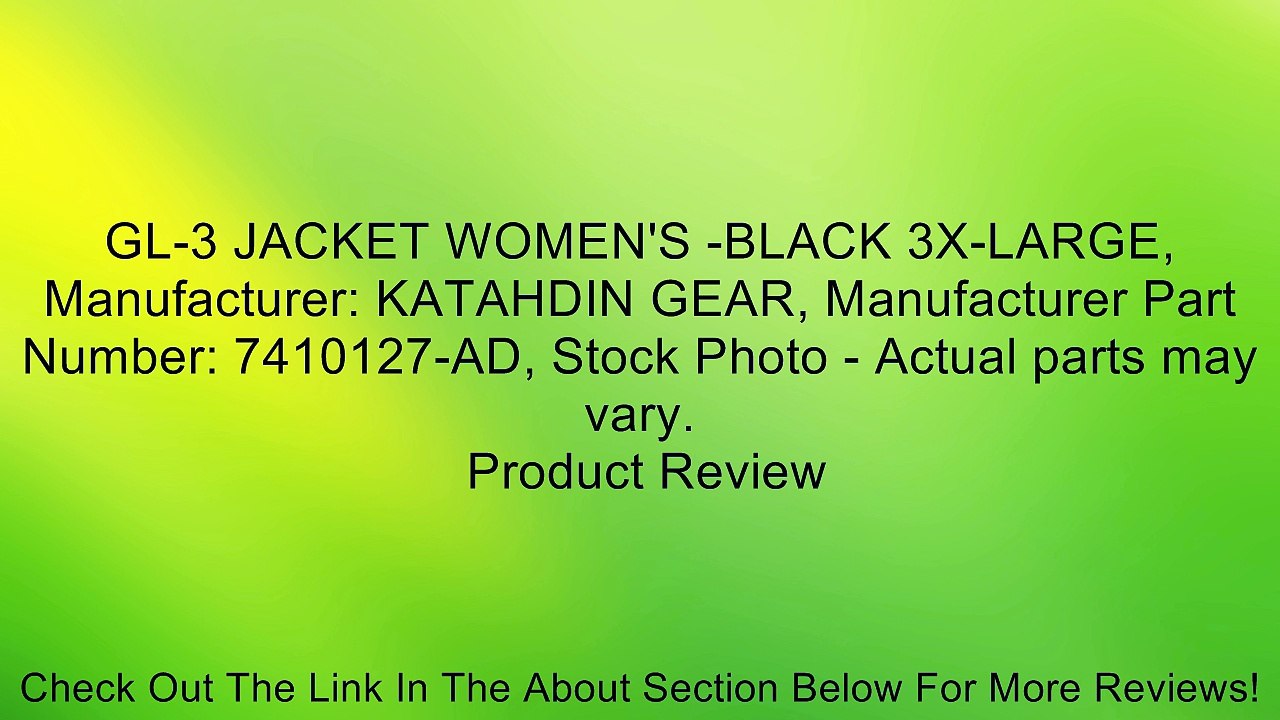 GL-3 JACKET WOMEN'S -BLACK 3X-LARGE, Manufacturer: KATAHDIN GEAR, Manufacturer Part Number: 7410127-AD, Stock Photo - Actual parts may vary. Review