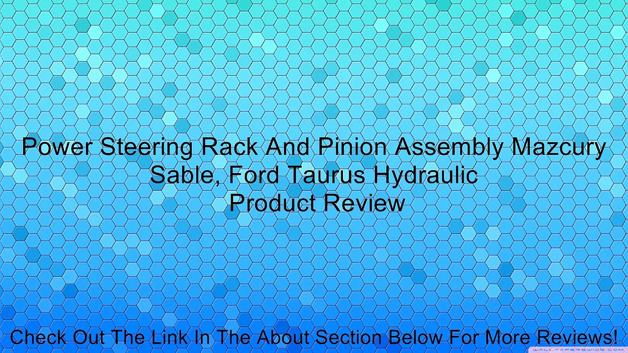 Power Steering Rack And Pinion Assembly Mazcury Sable, Ford Taurus Hydraulic Review