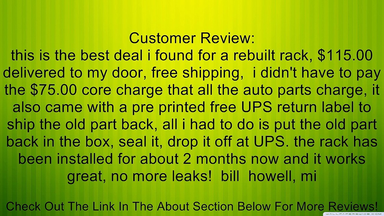 Power Steering Rack And Pinion Assembly Alero, Cutlass, Grand Am, Malibu Hydraulic Remanufactured in USA Review