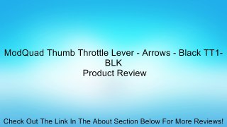 ModQuad Thumb Throttle Lever - Arrows - Black TT1-BLK Review