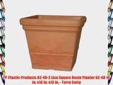 PP Plastic-Products 62-40-2 Lisa Square Resin Planter 62-40 16 in. x16 in. x13 in. - Terra