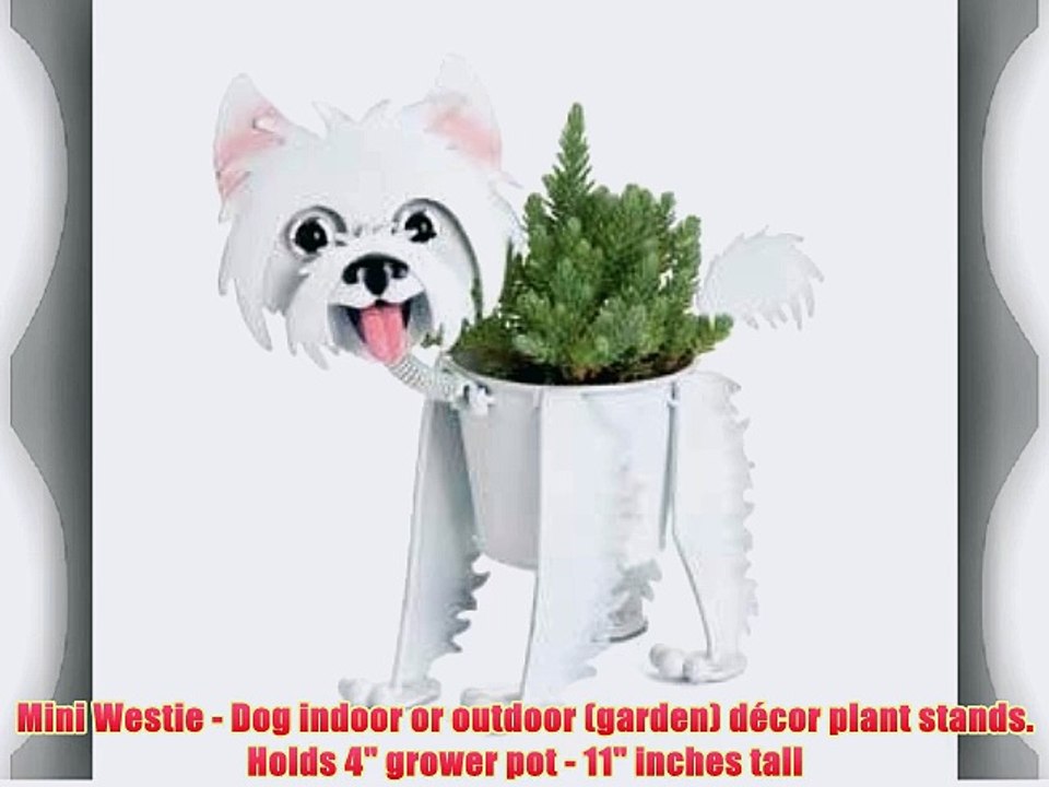 Mini Westie - Dog indoor or outdoor (garden) d?cor plant stands. Holds 4 grower pot - 11 inches
