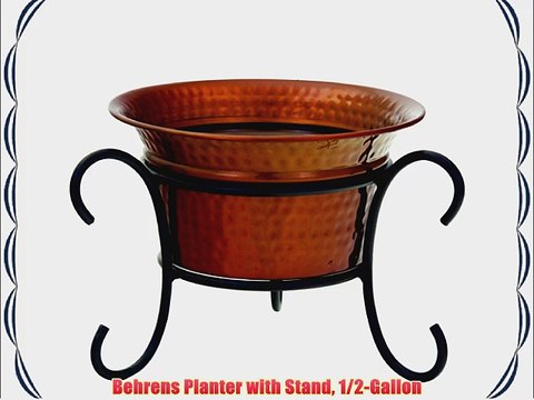 Behrens Planter with Stand 1/2-Gallon