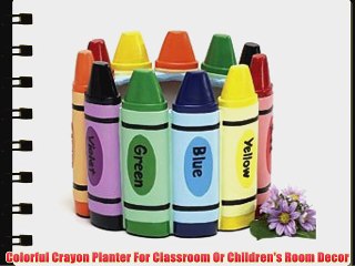 Colorful Crayon Planter For Classroom Or Children's Room Decor