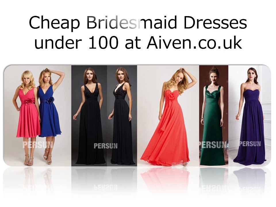 cheap Bridesmaid Dresses under 100
