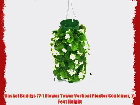 Basket Buddys 77-1 Flower Tower Vertical Planter Container 2-Feet Height