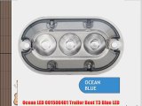 Ocean LED 001500401 Trailer Boat T3 Blue LED