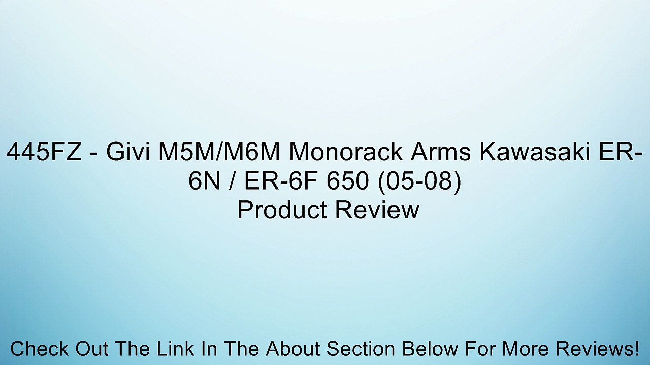 445FZ - Givi M5M/M6M Monorack Arms Kawasaki ER-6N / ER-6F 650 (05-08) Review
