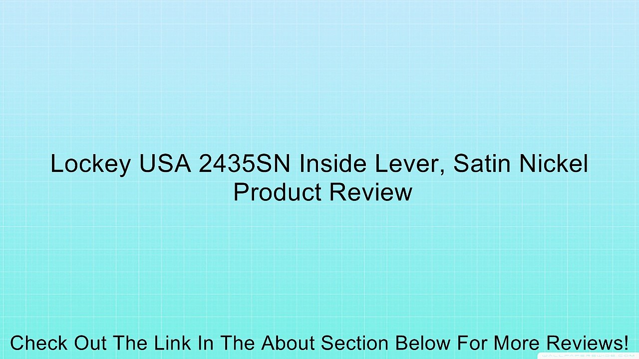 Lockey USA 2435SN Inside Lever, Satin Nickel Review