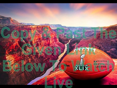 (NBC)™~~ NFL SuperBowl 2015 XLIX Live Stream Online Watch Football HD New England Patriots vs Seattle Seahawks Live Stream - SuperBowl 2K15