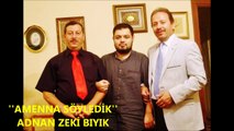 Amenna Söyledik-Adnan Zeki Bıyık (Kırklareli Müftü Yardımcısı)