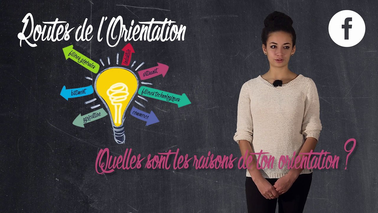 Les Routes de l'Orientation 2015 - Quelles sont les raisons de ton orientation ?