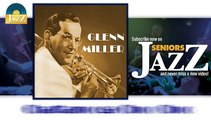 Glenn Miller - Chattanooga Choo Choo (HD) Officiel Seniors Jazz