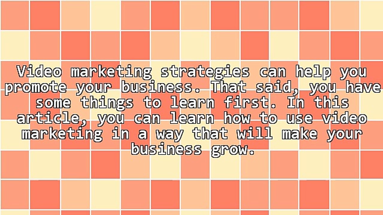 Advice To Use To Develop Your Video Marketing Plan