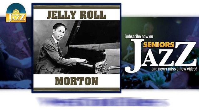 Jelly Roll Morton - West End Blues (HD) Officiel Seniors Jazz