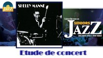 Shelly Manne - Etude de concert (HD) Officiel Seniors Jazz