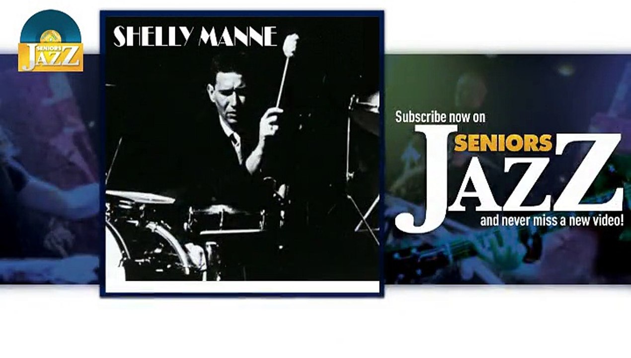 Shelly Manne - Fallout (HD) Officiel Seniors Jazz