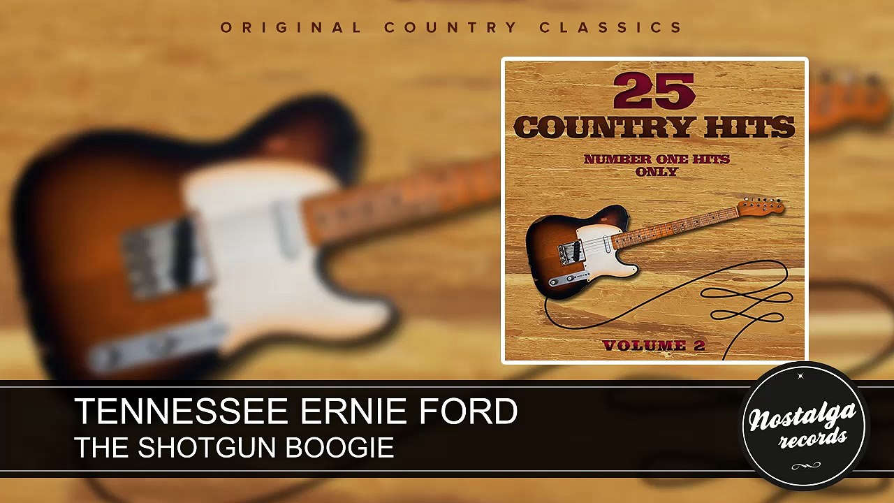 Tennessee Ernie Ford - The Shotgun Boogie