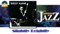 Shelly Manne - Slightly Brightly (HD) Officiel Seniors Jazz