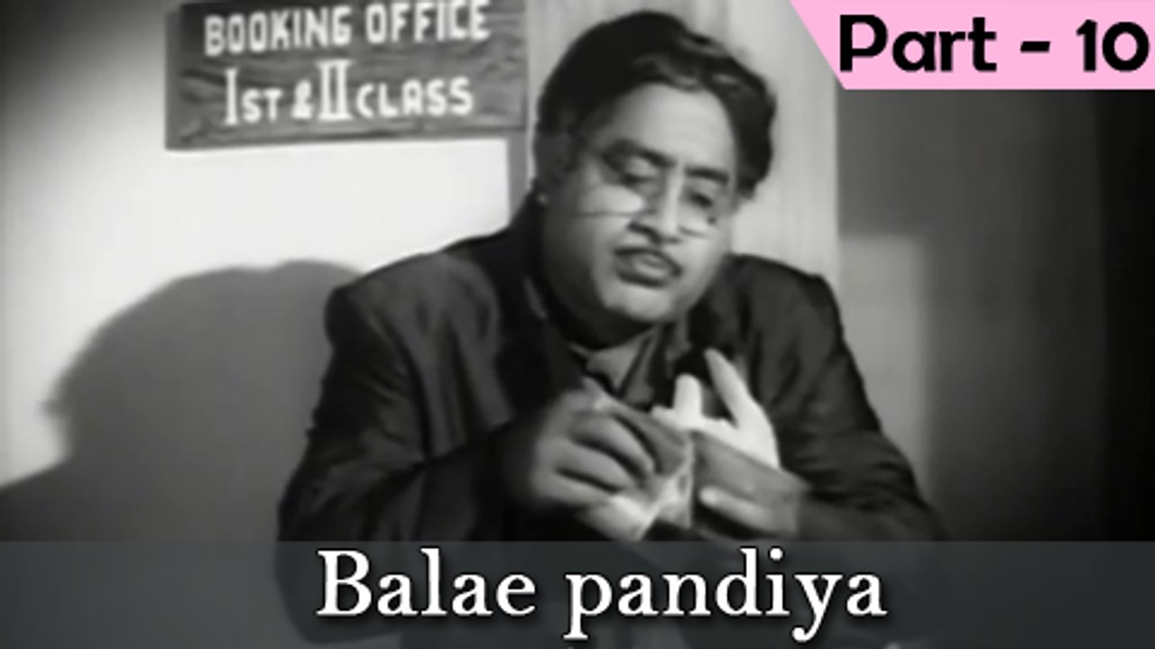 Balae Pandiya - Part 10 /13 - Sivaji Ganesan, Devika - Tamil Classic Movie