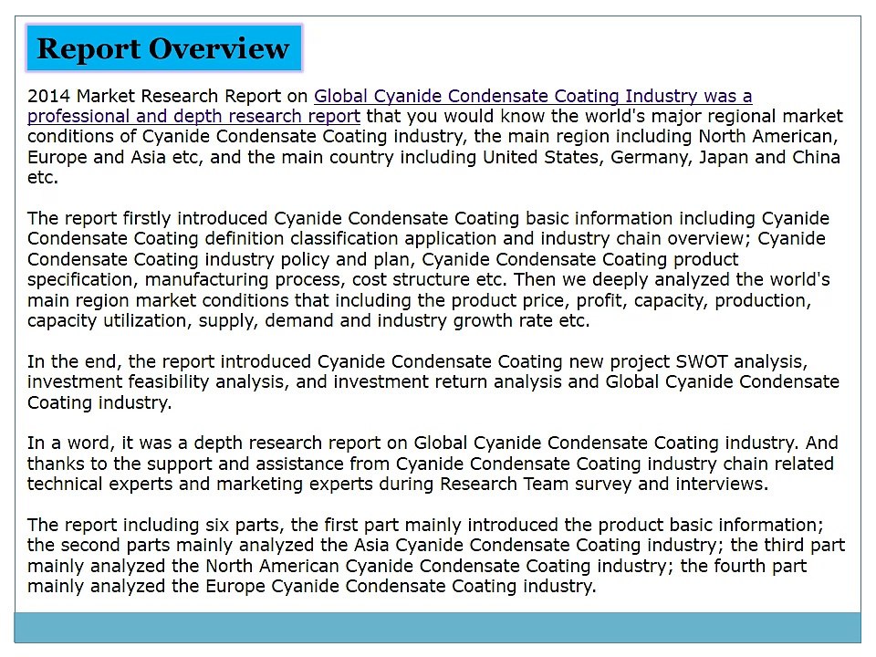 Global Cyanide Condensate Coating Market 2014 Size, Share, Growth, Trends, Demand and Forecast