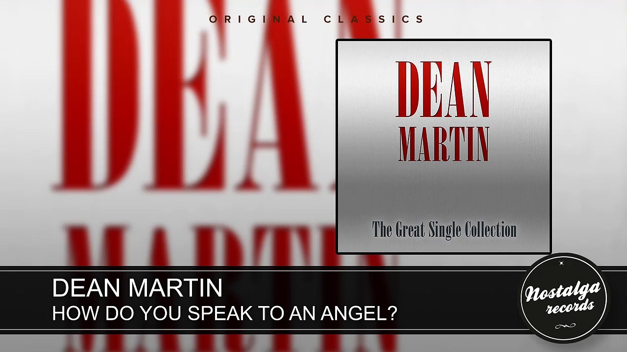 Dean Martin - How Do You Speak To An Angel
