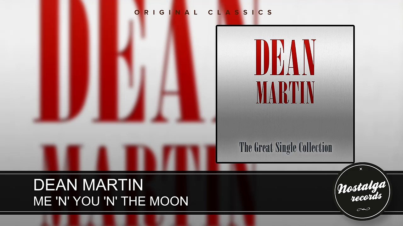 Dean Martin - Me 'n' You 'n' The Moon