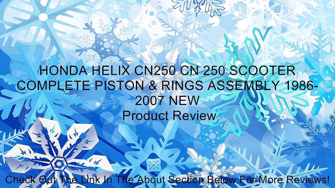 HONDA HELIX CN250 CN 250 SCOOTER COMPLETE PISTON & RINGS ASSEMBLY 1986-2007 NEW Review