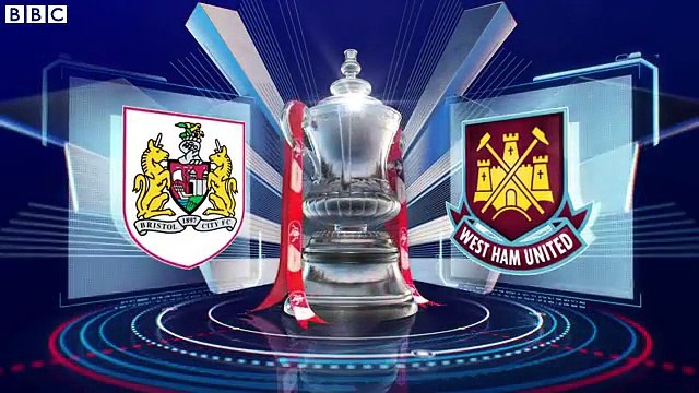 Bristol City 0 - 1 West Ham [FA Cup] Highlights