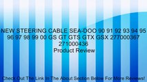 NEW STEERING CABLE SEA-DOO 90 91 92 93 94 95 96 97 98 99 00 GS GT GTS GTX GSX 277000367 271000436 Review